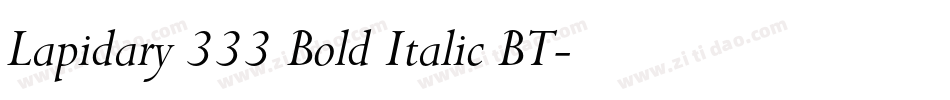Lapidary 333 Bold Italic BT字体转换